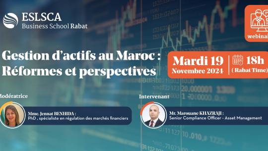 Gestion d'actifs au Maroc : Réformes et Perspectives