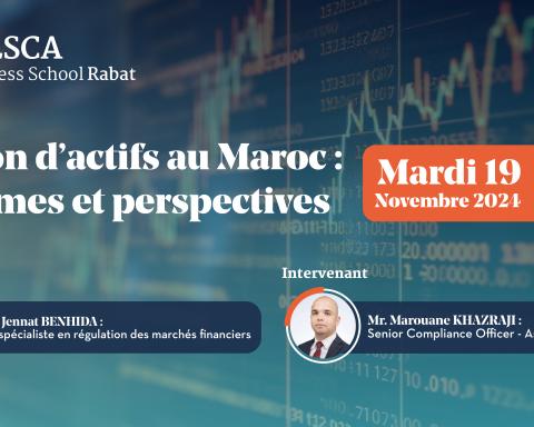 Gestion d'actifs au Maroc : Réformes et Perspectives